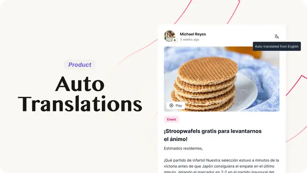Break every language barrier with Auto-translations in Chainels. 